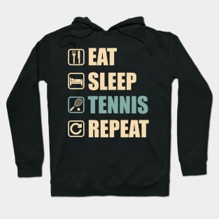 Eat Sleep Tennis Repeat - Funny Tennis Lovers Gift Hoodie